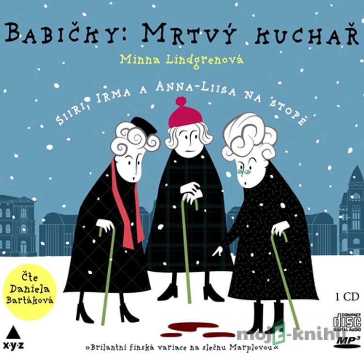 Babičky: Mrtvý kuchař - Minna Lingrenová Babičky: Mrtvý kuchař - Minna Lingrenová