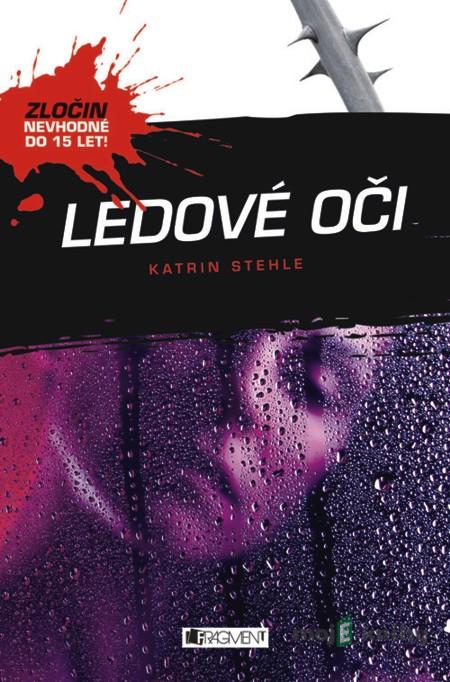 Ledové oči - Katrin Stehle Ledové oči - Katrin Stehle