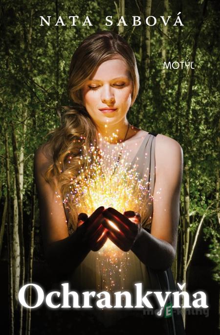 Ochrankyňa - Nata Sabová Ochrankyňa - Nata Sabová