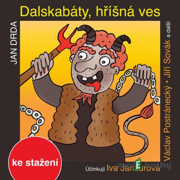 Dalskabáty, hříšná ves aneb Zapomenutý čert - Jan Drda