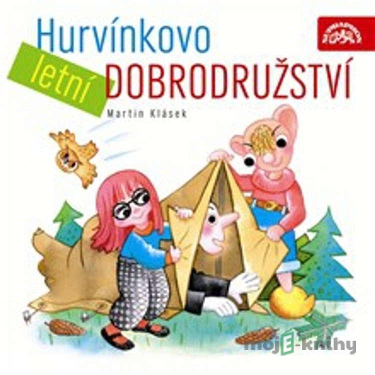 Hurvínkovo letní dobrodružství - Martin Klásek Hurvínkovo letní dobrodružství - Martin Klásek