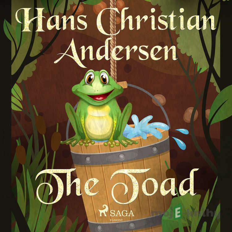 The Toad (EN) - Hans Christian Andersen The Toad (EN) - Hans Christian Andersen