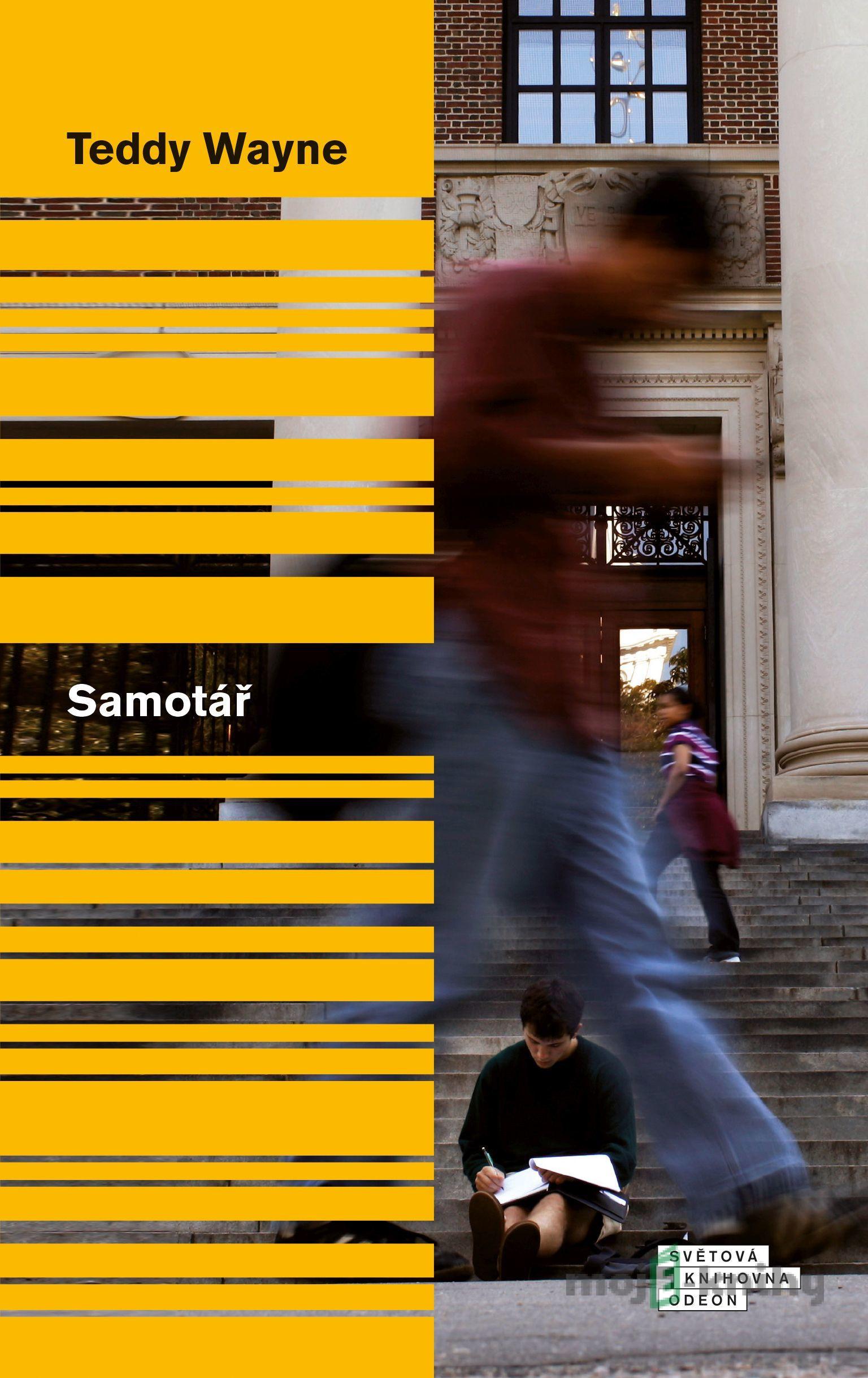 Samotář - Teddy Wayne Samotář - Teddy Wayne