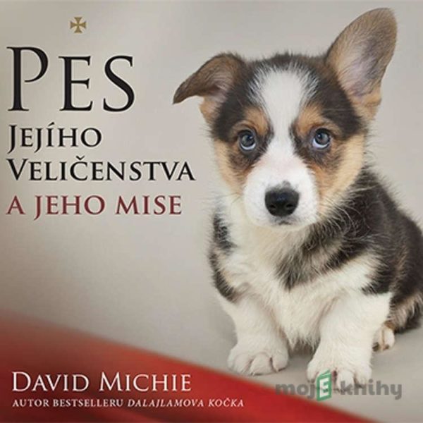 Pes Jejího Veličenstva - David Michie