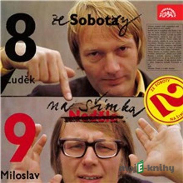 Ze Soboty na Šimka 2 - Miloslav Šimek,Luděk Sobota,Miroslav Paleček,Michael Janík,Miroslav Kořínek