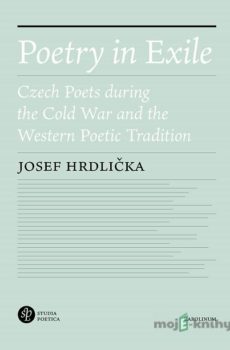 Poetry in Exile - Josef Hrdlička