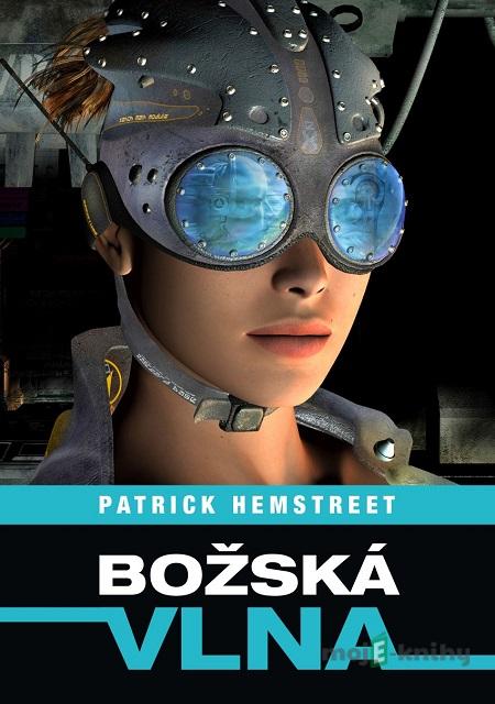 Božská vlna - Patrick Hemstreet Božská vlna - Patrick Hemstreet