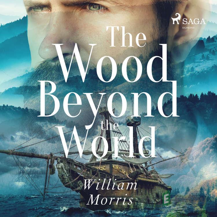 The Wood Beyond the World (EN) - – William Morris The Wood Beyond the World (EN) - – William Morris