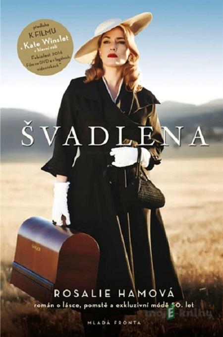 Švadlena - Rosalie Ham Švadlena - Rosalie Ham