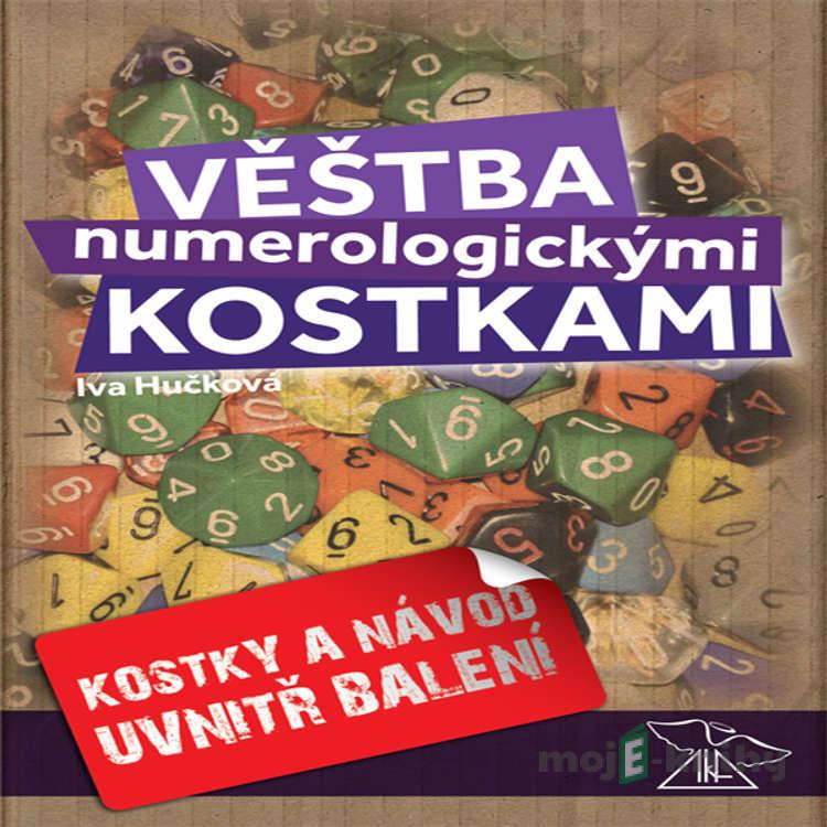 Věštba numerologickými kostkami - Eva Kalivodová Štichová Věštba numerologickými kostkami - Eva Kalivodová Štichová
