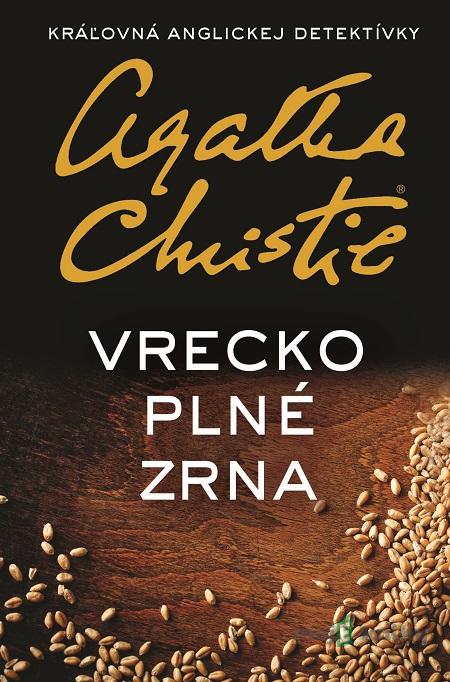 Vrecko plné zrna - Agatha Christie Vrecko plné zrna - Agatha Christie