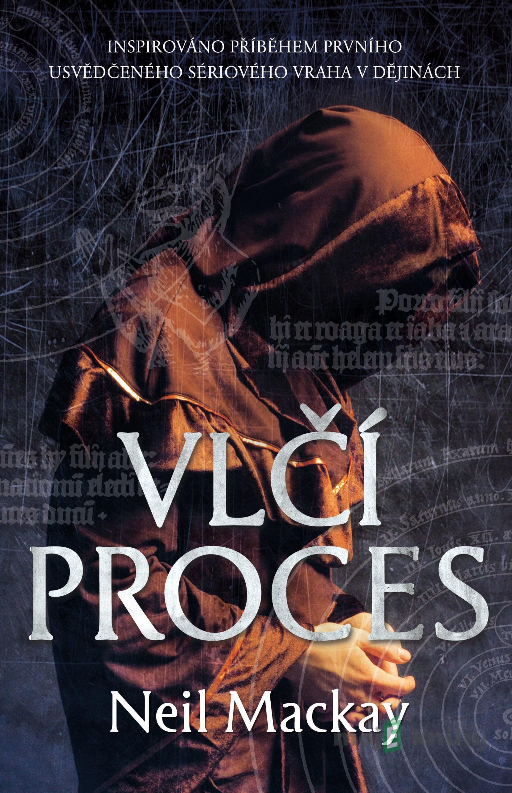Vlčí proces - Neil Mackay Vlčí proces - Neil Mackay
