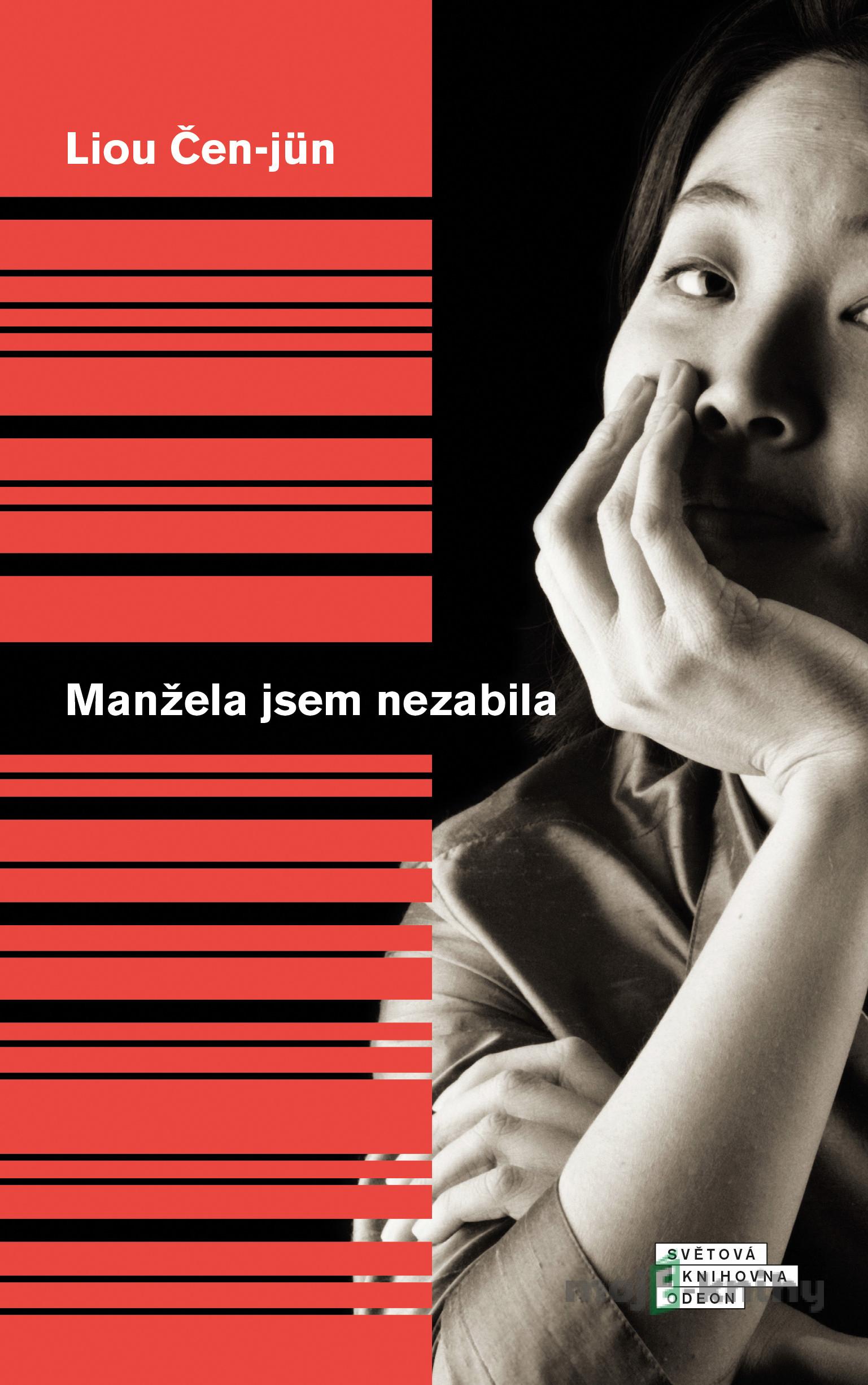 Manžela jsem nezabila - Liou Čen-jün Manžela jsem nezabila - Liou Čen-jün