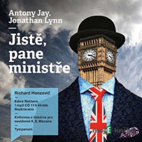 Jistě, pane ministře - Anthony Rupert Jay,Jonathan Lynn