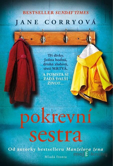 Pokrevní sestra - Jane Corry Pokrevní sestra - Jane Corry