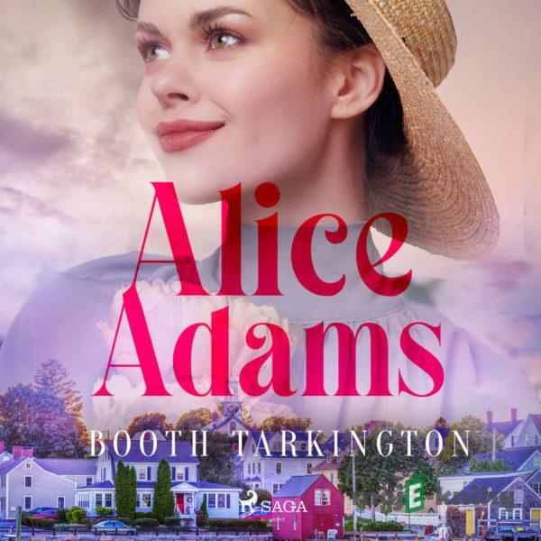 Alice Adams (EN) - Booth Tarkington