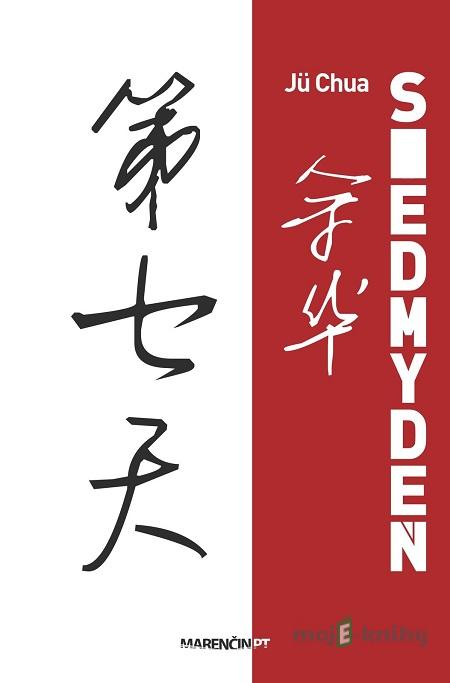 Siedmy deň - Jü Chua Siedmy deň - Jü Chua