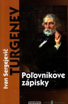 Poľovníkove zápisky - I. S. Turgenev
