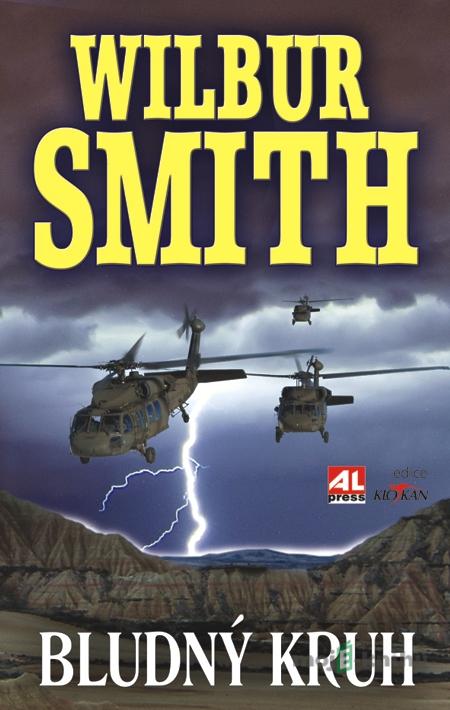 Bludný kruh - Wilbur Smith Bludný kruh - Wilbur Smith
