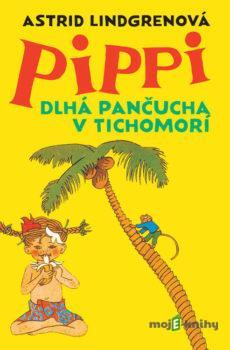 Pippi Dlhá pančucha v Tichomorí - Astrid Lindgrenová