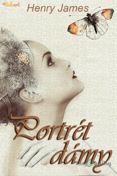 Portrét dámy - Henry James Portrét dámy - Henry James
