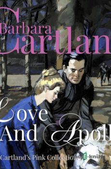 Love and Apollo (Barbara Cartland’s Pink Collection 57) (EN) - Barbara Cartland