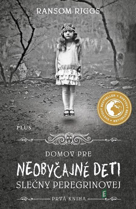 Domov pre neobyčajné deti slečny Peregrinovej - Ransom Riggs Domov pre neobyčajné deti slečny Peregrinovej - Ransom Riggs
