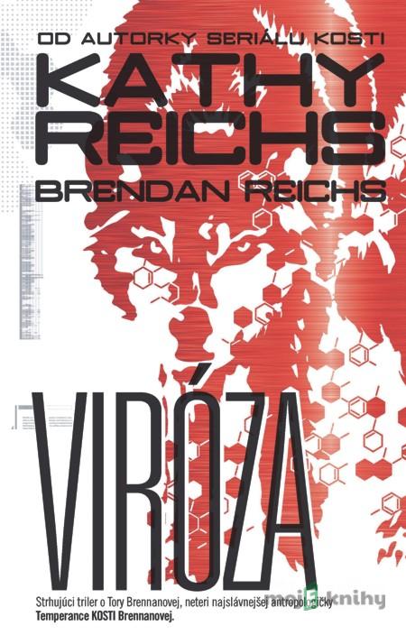 Viróza - Kathy Reichs, Brendan Reichs Viróza - Kathy Reichs, Brendan Reichs