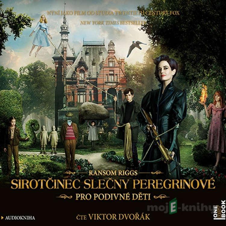 Sirotčinec slečny Peregrinové pro podivné děti - Ransom Riggs Sirotčinec slečny Peregrinové pro podivné děti - Ransom Riggs