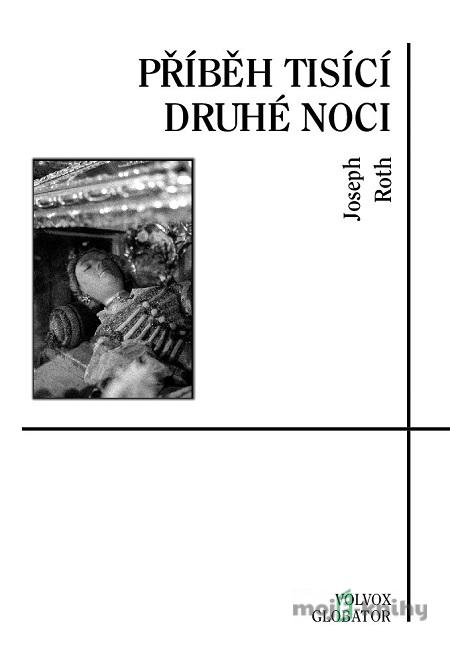 Příběh tisící druhé noci - Joseph Roth Příběh tisící druhé noci - Joseph Roth