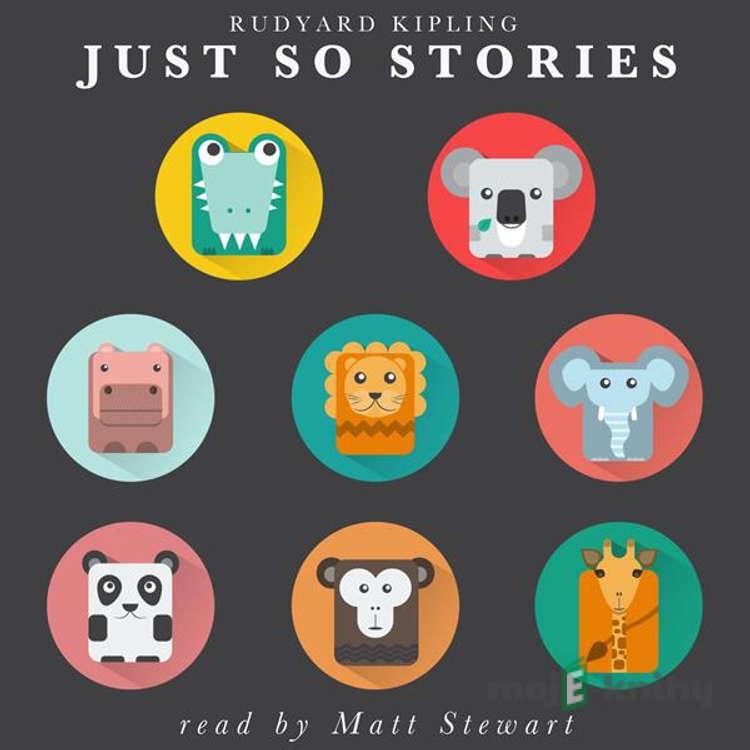 Just So Stories (EN) - Rudyard Kipling Just So Stories (EN) - Rudyard Kipling