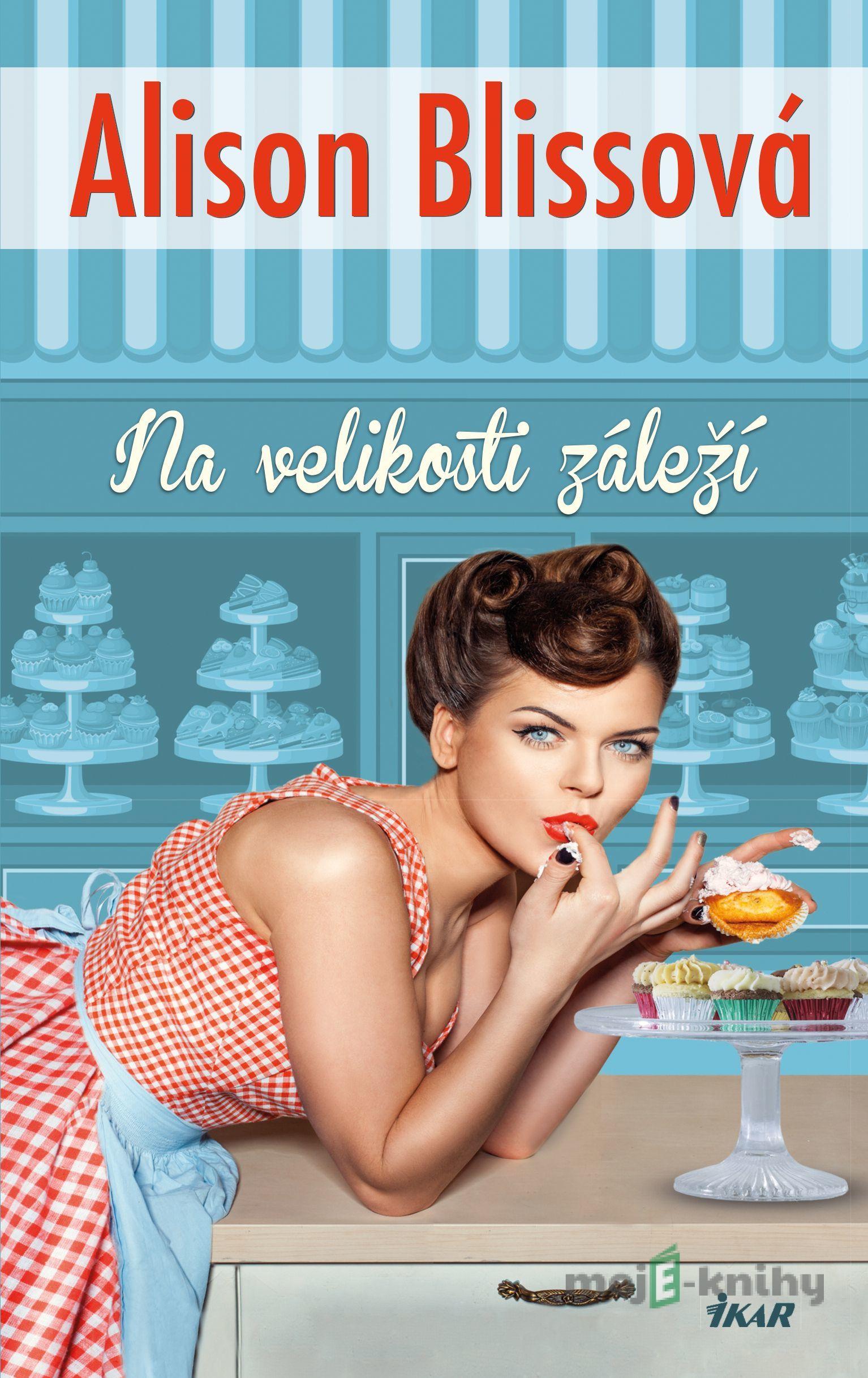 Na velikosti záleží - Alison Bliss Na velikosti záleží - Alison Bliss