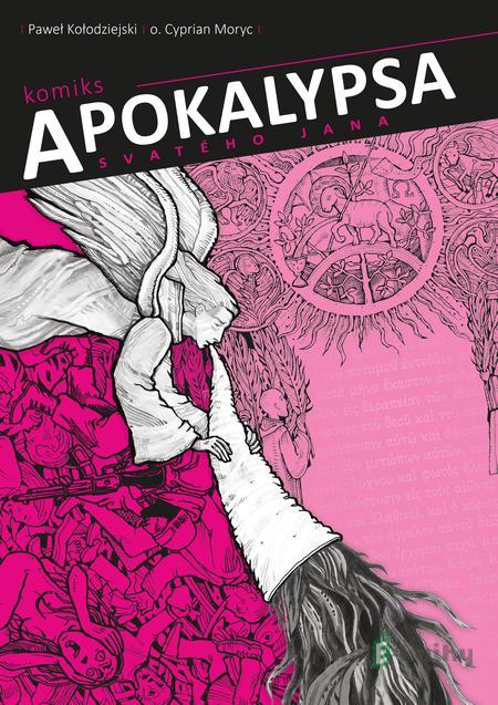 Apokalypsa svatého Jana - Paweł Kołodziejski Apokalypsa svatého Jana - Paweł Kołodziejski