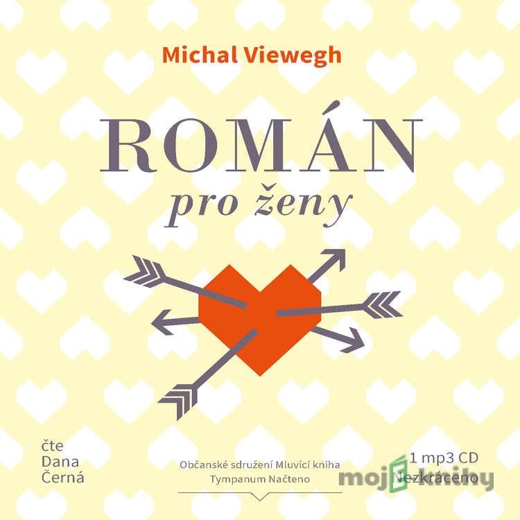 Román pro ženy - Michal Viewegh Román pro ženy - Michal Viewegh