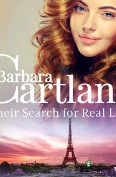 Their Search for Real Love (Barbara Cartland's Pink Collection 142) (EN) - Barbara Cartland