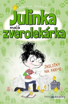 Julinka – malá zverolekárka: Jasličky na farme - Rebecca Johnson