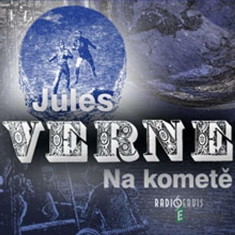 Na kometě - Jules Verne Na kometě - Jules Verne