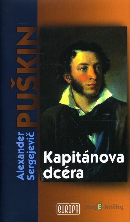 Kapitánova dcéra - Alexander Sergejevič Puškin Kapitánova dcéra - Alexander Sergejevič Puškin