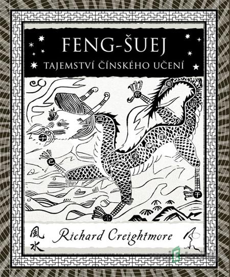 Feng-šuej - Richard Creightmore Feng-šuej - Richard Creightmore
