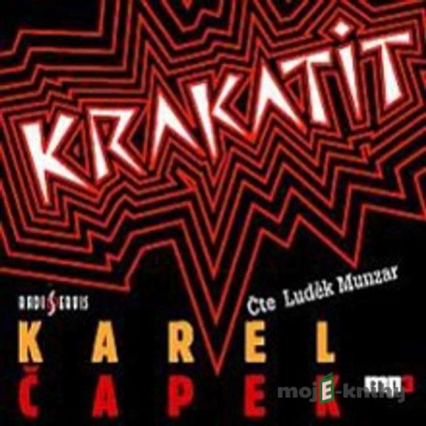 Krakatit - Karel Čapek