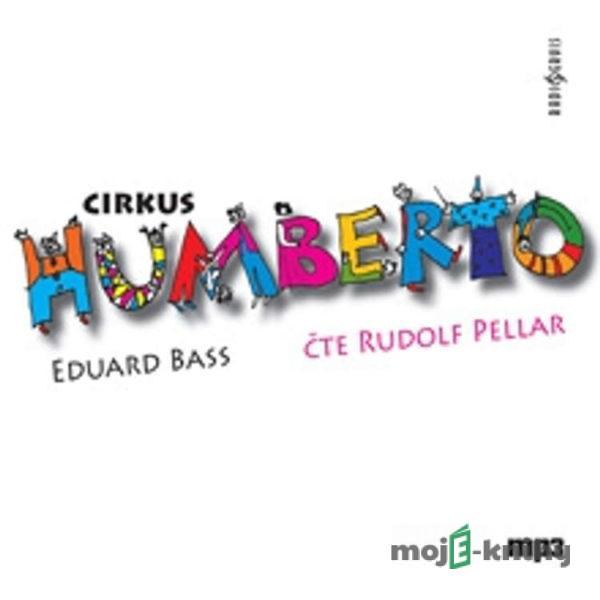 Cirkus Humberto - Eduard Bass