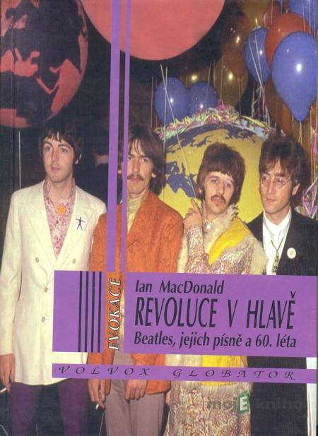 Revoluce v hlavě - Ian MacDonald Revoluce v hlavě - Ian MacDonald