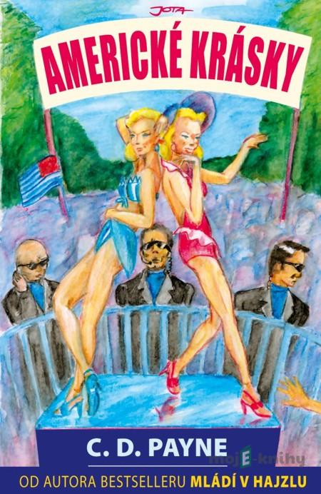 Americké krásky - C.D. Payne Americké krásky - C.D. Payne