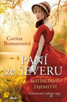 Paní ze Severu 2: Mathildino tajemství - Corina Bomann