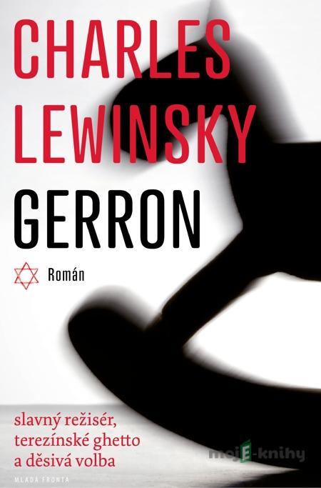 Gerron - Charles Lewinsky Gerron - Charles Lewinsky