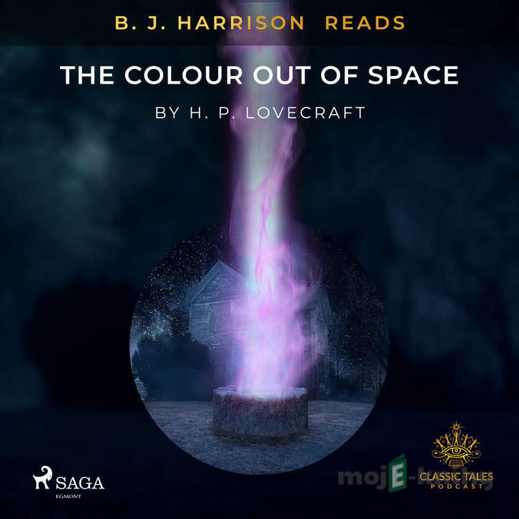 B. J. Harrison Reads The Colour Out of Space (EN) - H. P. Lovecraft B. J. Harrison Reads The Colour Out of Space (EN) - H. P. Lovecraft