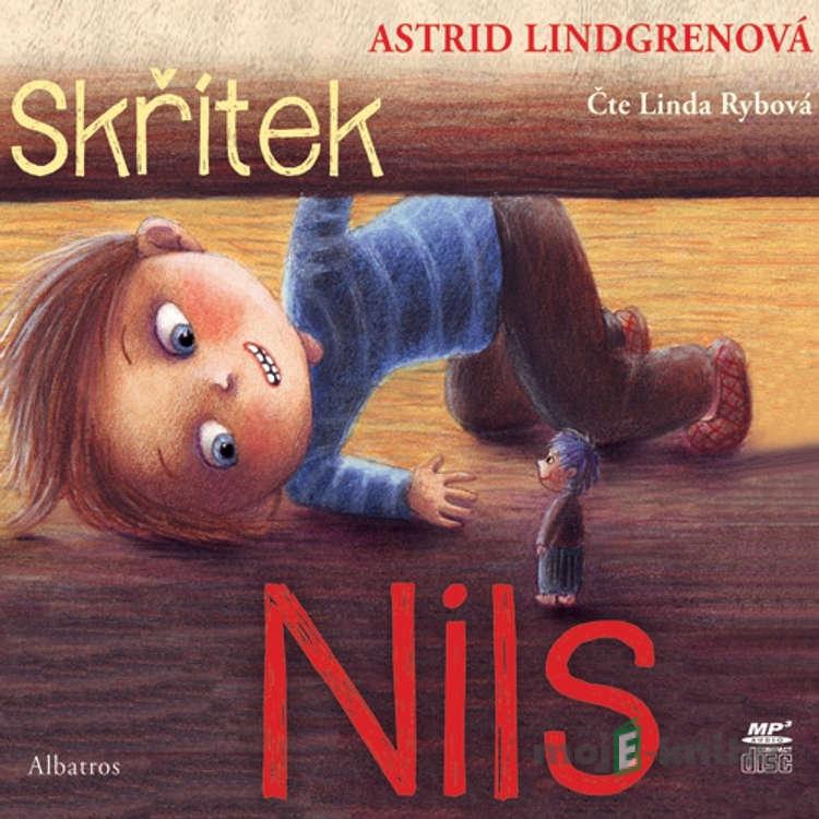Skřítek Nils - Astrid Lindgrenová Skřítek Nils - Astrid Lindgrenová