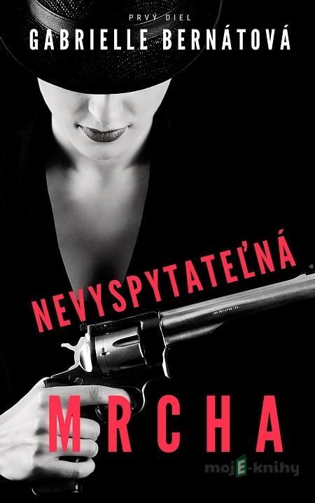 Nevyspytateľná mrcha - Nevyspytateľná mrcha Nevyspytateľná mrcha - Nevyspytateľná mrcha