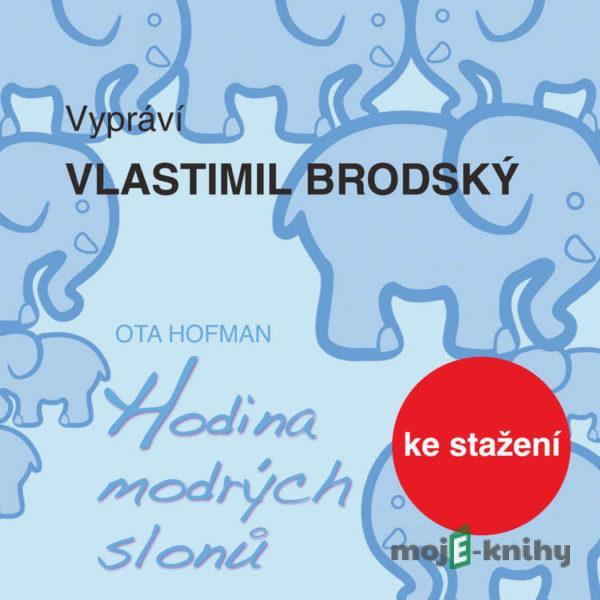 Hodina modrých slonů - Ota Hofman