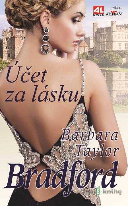 Účet za lásku - Barbara Taylor Bradford Účet za lásku - Barbara Taylor Bradford